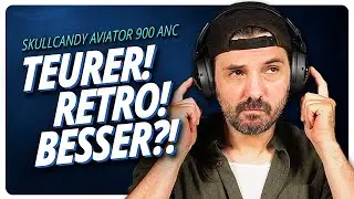Skullcandy Aviator ANC Kopfh&ouml;rer Test &ndash; Teurer. Retro. Aber auch besser?