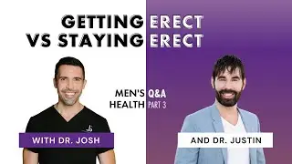 Getting Erect vs. Staying Erect