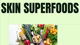 What Foods Promote Healthy Skin?