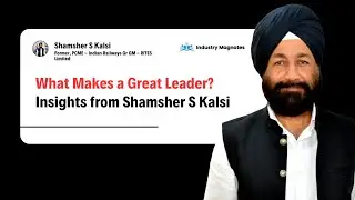 Secrets to Success: What Shamsher S Kalsi Learned in Railways | FaceTime With Leaders