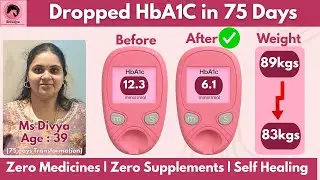 Young Woman Defeat Diabetes | HbA1c 12.3 &rarr; 6.1 | Divya&rsquo;s Journey