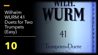 Wilhelm [WURM 41 Duets] for Two Trumpets (Easy) - 10