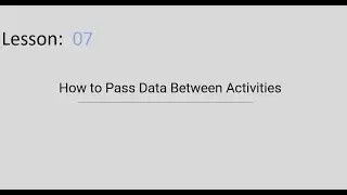Pass Data Between Activities in Android Studio
