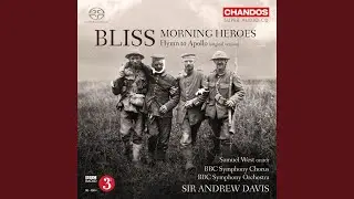 Morning Heroes, F. 32: Vc. Dawn on the Somme (Chorus)