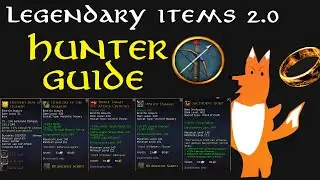 Lotro: Legendary Items 2.0 Hunter GUIDE