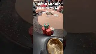 Poker at Monarch Casino in Black Hawk, CO