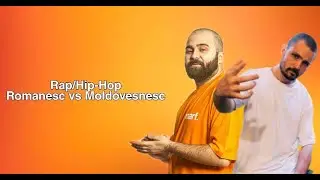 Rap/Hip Hop: Romanesc vs Moldovenesc