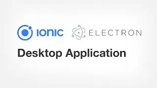 Ionic Electron Desktop Application