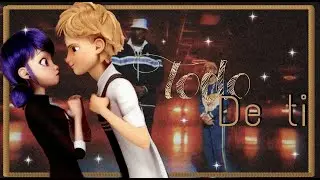 TODO DE TI - Rauw Alejandro - Miraculous Ladybug