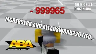 THE TRUE MOST DAMAGING COMBO IN ABA (MGBERSERK AND ALLAHSWORD226 LIES ARE OVER)