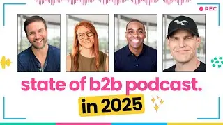 the state of b2b podcasting in 2025