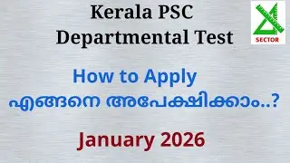 How to Apply Online for Kerala PSC Departmental Test - 2026 January | Payment & Registration Details