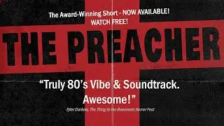 THE PREACHER &mdash; Trailer #1 - Award Winning Festival Short
