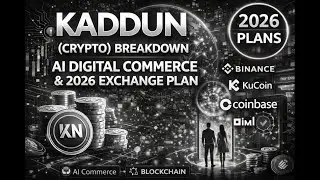 Kaddun (Crypto) Breakdown: AI Digital Commerce Project & 2026 Plans