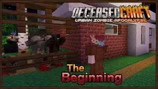 Deceasedcraft v5.10.7 Beta(Ep.1)Starting Out, Defending Our Home