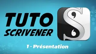 Scrivener ⭐ Partie 1⭐ Présentation | Écriture
