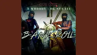 Bankroll (feat. Nya Lee)
