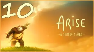 ARISE: A SIMPLE STORY - Final | Esperanza - EP 10 - Gameplay espa&ntilde;ol