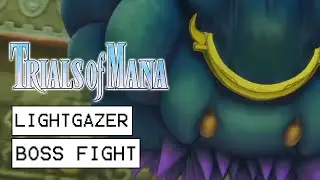 Trials Of Mana Lightgazer Boss Fight