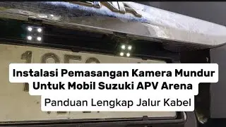 Tutorial Lengkap: Pasang Kamera Parkir di Mobil Sendiri