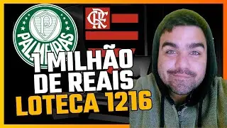 LOTECA 1216 PALPITES E DICAS PARA GANHAR 1 MILH&Atilde;O DE REAIS