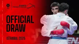 2026 Karate One - Premier League ISTANBUL | Official Draw |