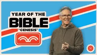 Genesis | Year of the Bible | Brad Powell