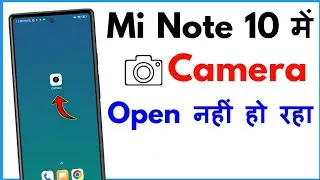 Redmi Note 10 Me Camera Open Nahi Ho Raha Hai | Redmi Note 10 Camera Not Working