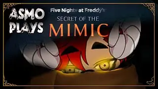 WHY WON'T YOU PLAY WITH ME? | Five Nights at Freddy's: Secret of the Mimic [2]