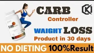 Carb Controller full review with proof by Vikrant Narwal   OK LIFE CARE