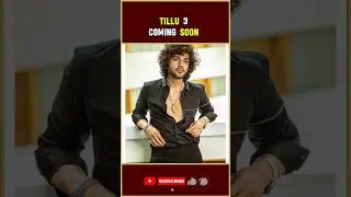 #TILLU 3 COMING SOON#