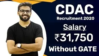 CDAC Recruitment 2020 | Salary 32,000 | Without GATE | Latest Jobs 2020 | Talk with Abdul