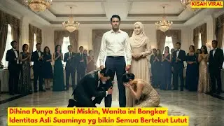 Dihina Punya Suami Miskin, Wanita ini Bongkar Identitas Asli Suaminya yg bikin Semua Bertekut Lutut