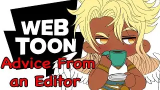 Former Webtoon Editor tells creators Keys to Success. (Part 1)