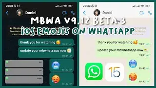 MbWA V9.12 Beta 3 | How To Get iOs 15 Emojis on Android (Whatsapp)