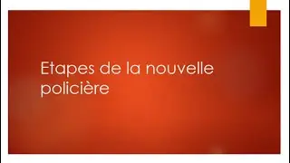 Étapes nouvelle policière: اجي تفهم  مراحل القصة البوليسيةبطريقة سهلة