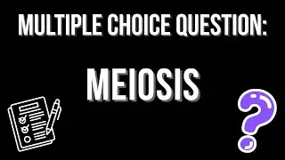 MCQ: Мейоз