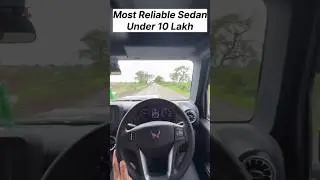 Most reliable sedan under 10 lakh #youtubeshorts #cars #sedancar
