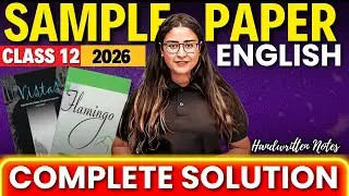 CBSE Class 12 🔥 English Sample Paper Solution | 2025 - 26 | Complete Analysis | Nikita Singh