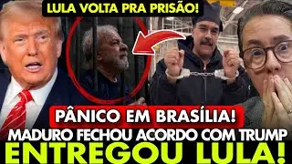 VAI PRESO! LULA ENTRA em P&Acirc;NICO e QUASE DESMAIA! MADURO ENTREGOU os PODRES da ESQUERDA para TRUMP!