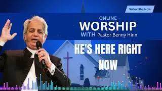 The Presence of God Is Here | Benny Hinn Teaching