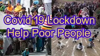Covid 19 | Help Poor Peoples  | During Lockdown & Pandemic | Xain TV