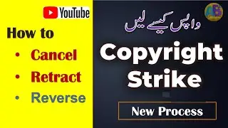 Copyright Claim Kaise wapas lain | Retract Copyright Claim | Copyright Claim 2023 || Learninginns