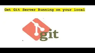 Get git server running on your local in no time | DevOps | Linux Container | Version Control System