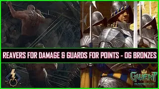 Gwent | Reavers For Damage & Guards For Points - This Deck Is Brutal