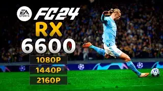 RX 6600 | EA Sports FC 24 | 1080p, 1440p, 4k