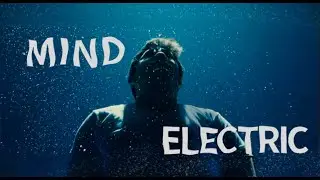 The Edge of Sleep Edit- The Mind Electric