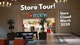 STORE TOUR: Macy's, Spring Hill Mall, West Dundee, IL (CLOSED MARCH 2020)