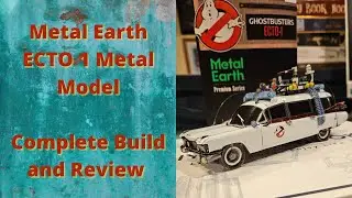 Metal Earth Ghostbusters ECTO 1 Metal Model Complete Build & Review