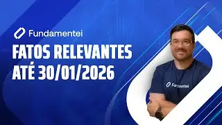 ⚠️ Fatos Relevantes das Ações até 30/01/2026: INBR32, FIQE3, CBAV3, CSMG3